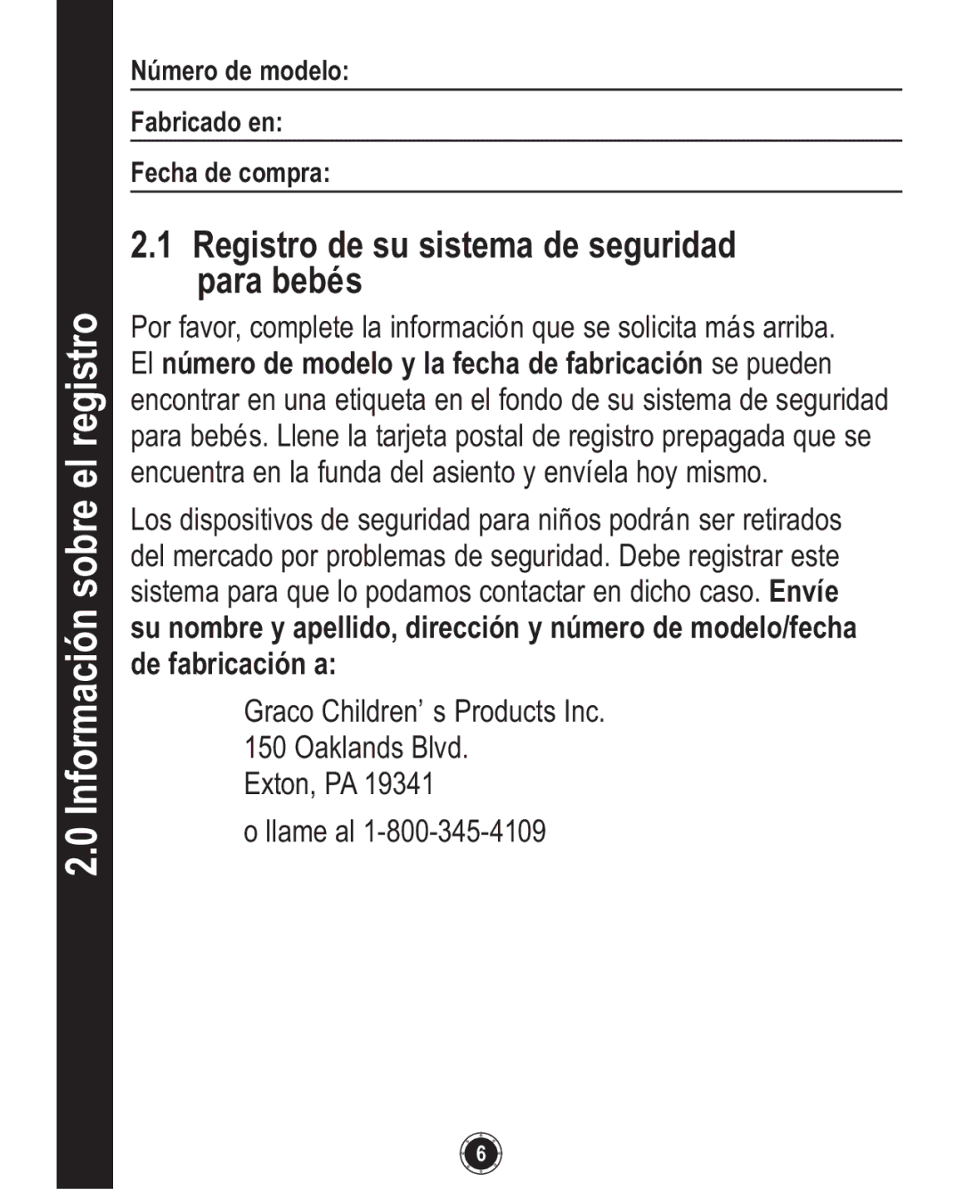 Graco PD108195A, 1749531 owner manual Información sobre el registro, Registro de su sistema de seguridad para bebés 