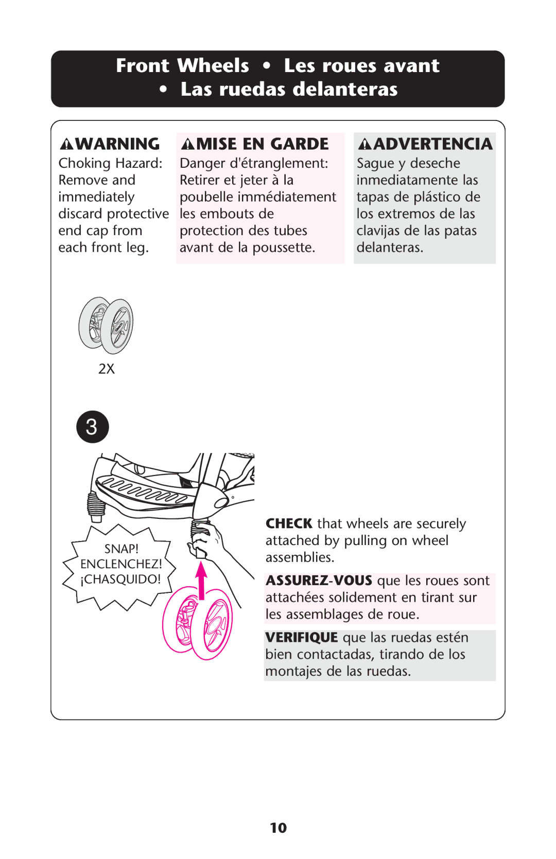 Graco PD108195A owner manual Front Wheels Les roues avant Las ruedas delanteras, Mise EN Garde 