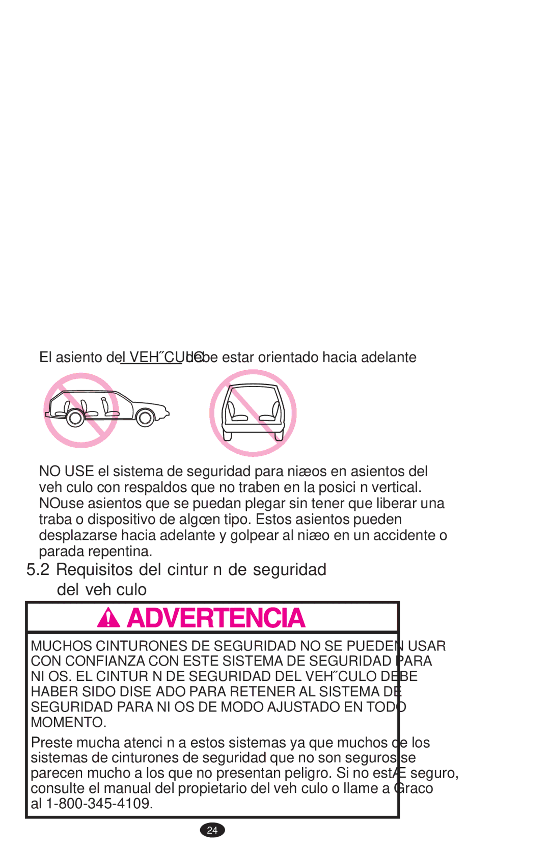 Graco PD108195A owner manual Requisitos del cinturón de seguridad del vehículo 