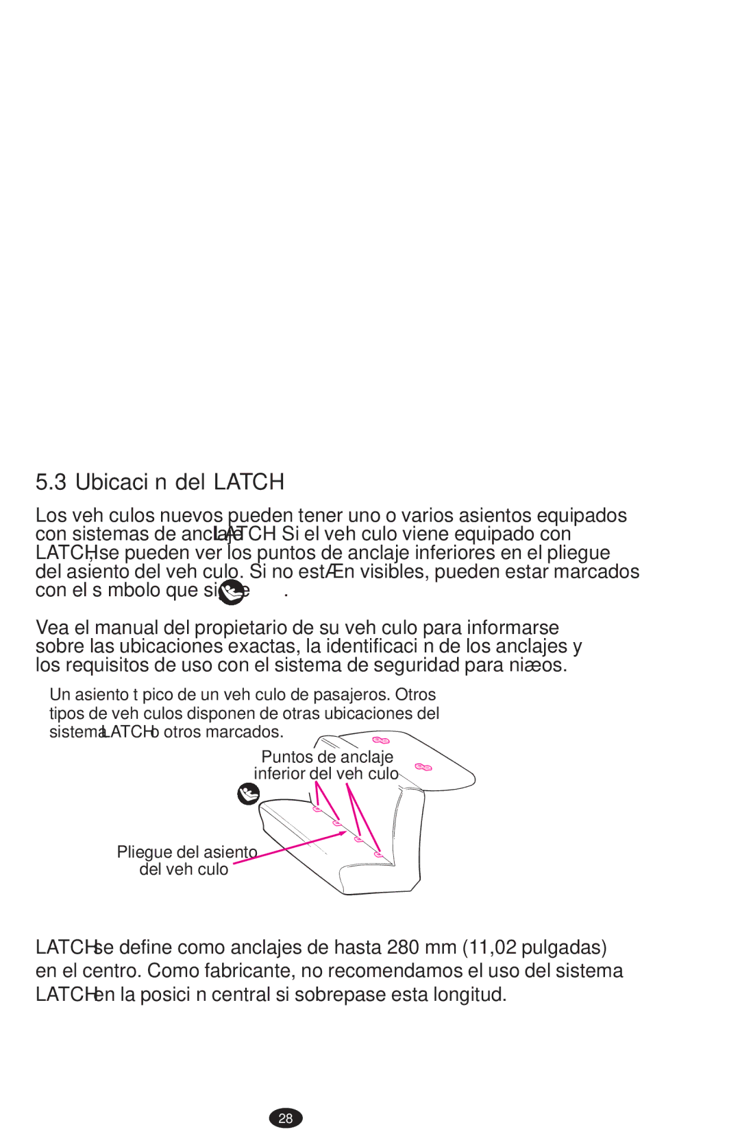 Graco PD108195A owner manual Ubicación del Latch 