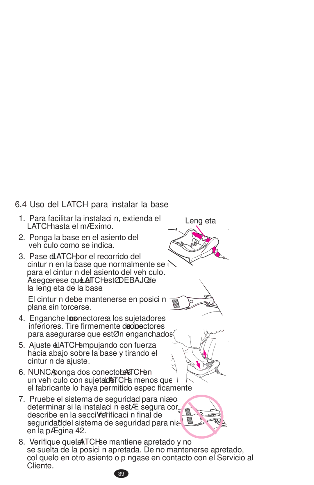 Graco PD108195A Uso del Latch para instalar la base, El cinturón debe mantenerse en posición plana sin torcerse 