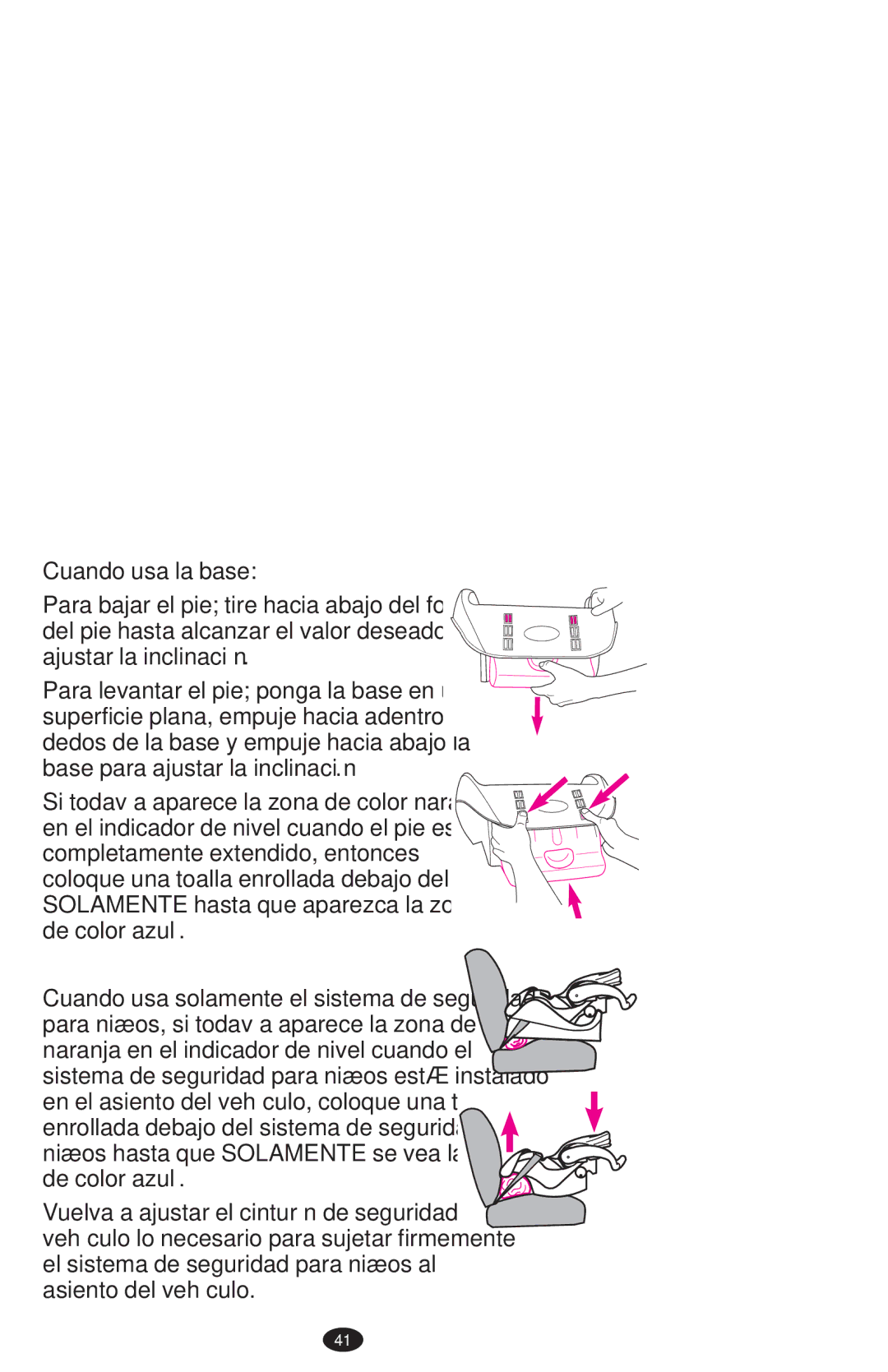 Graco PD108195A owner manual Cuando usa la base 