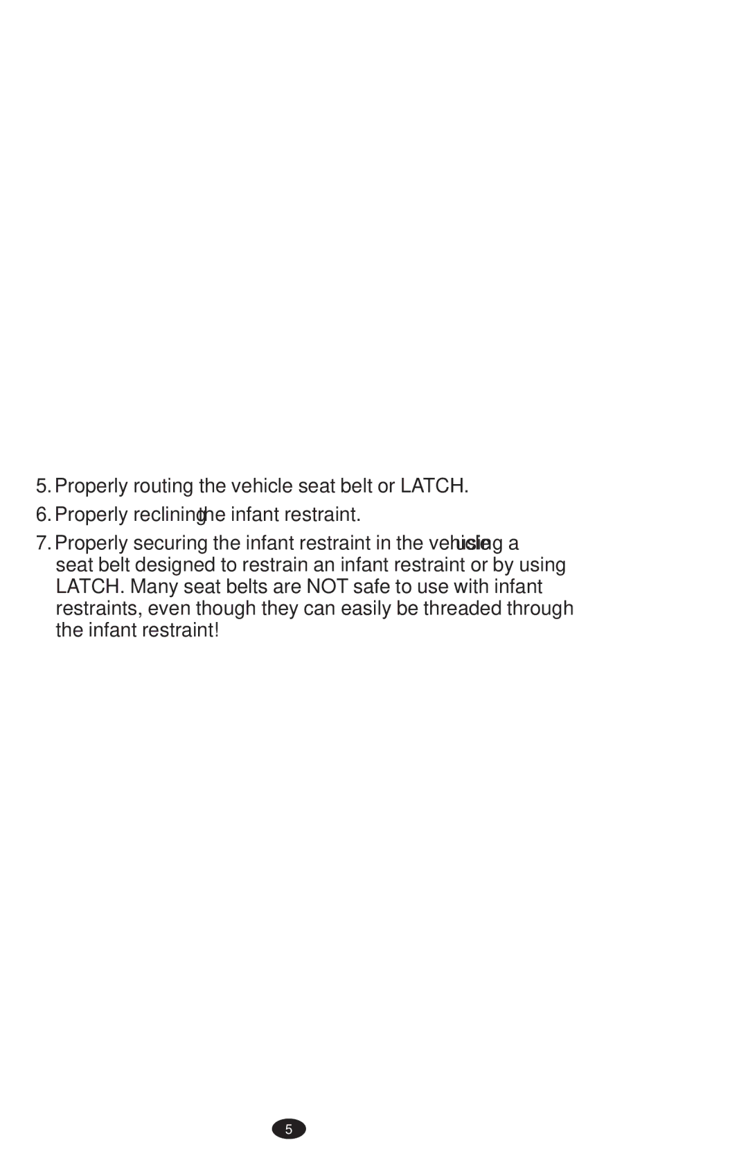 Graco PD108195A owner manual Properly routing the vehicle seat belt or Latch 