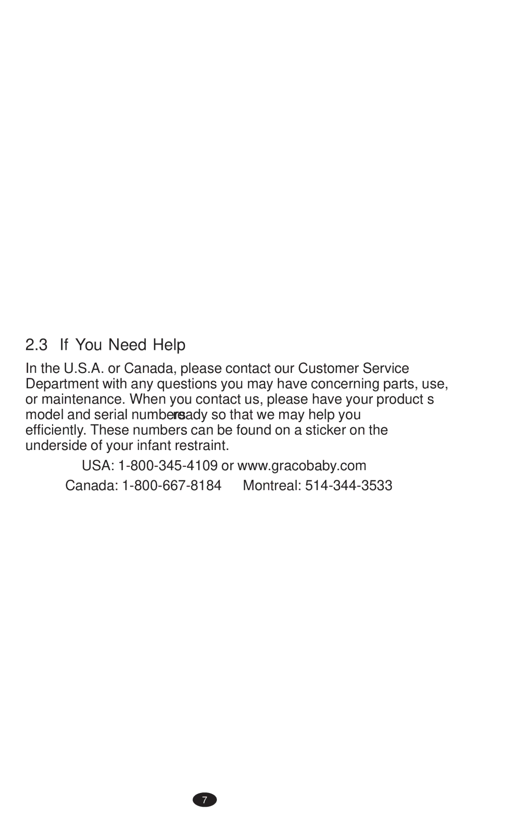 Graco PD108195A owner manual If You Need Help, Canada Montreal 