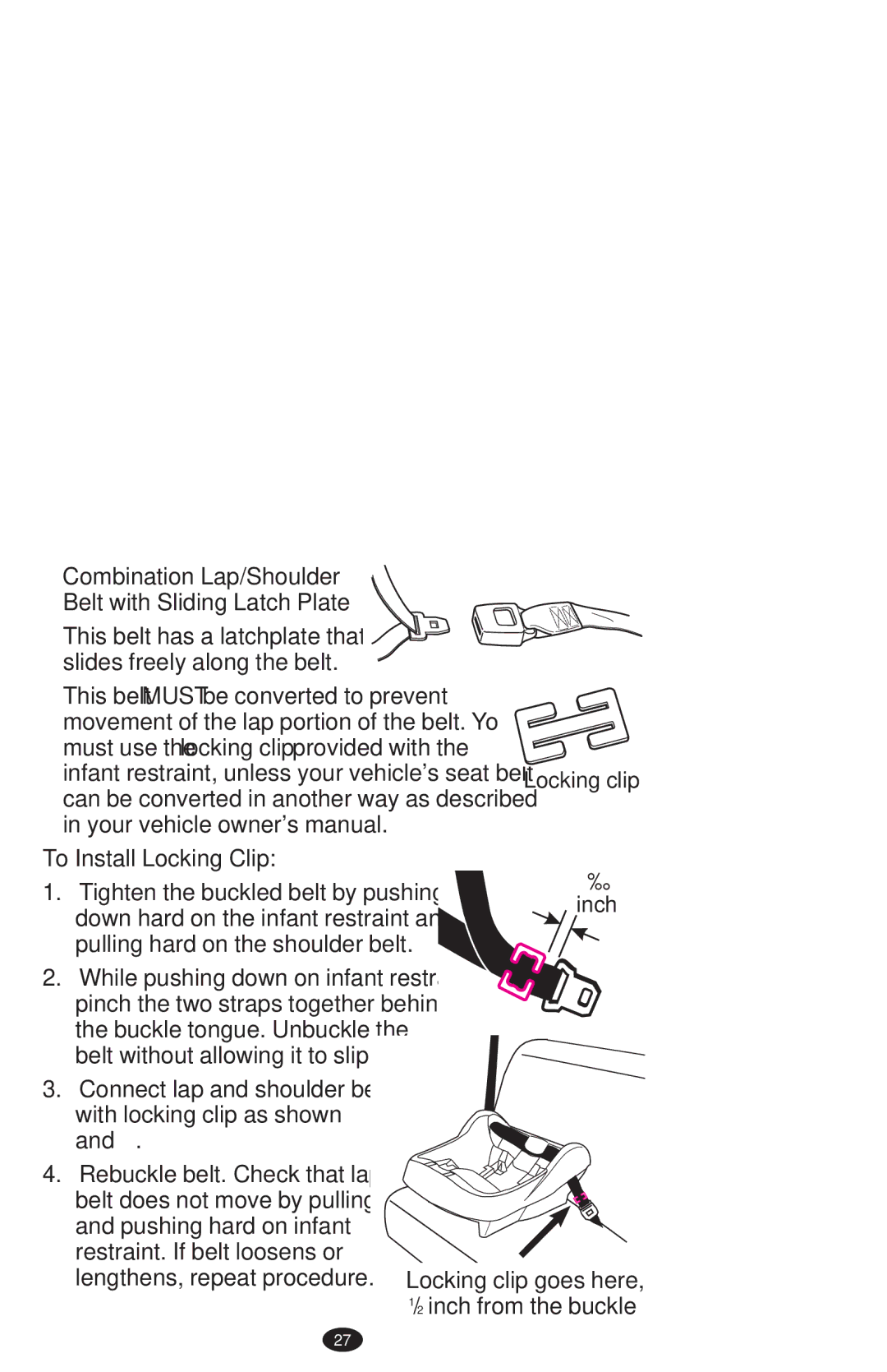 Graco PD108195A owner manual Belt with Sliding Latch Plate, To Install Locking Clip 