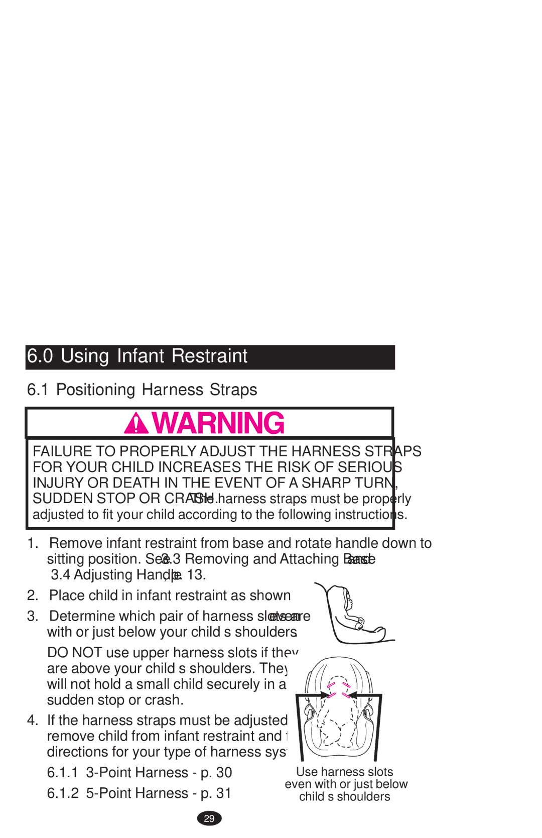 Graco PD108195A owner manual Using Infant Restraint, Positioning Harness Straps 