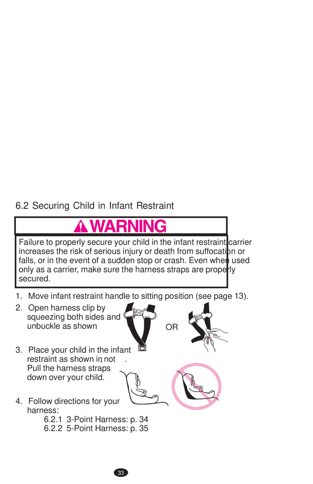 Graco PD108195A owner manual Securing Child in Infant Restraint, 1 3-Point Harness p 2 5-Point Harness p 