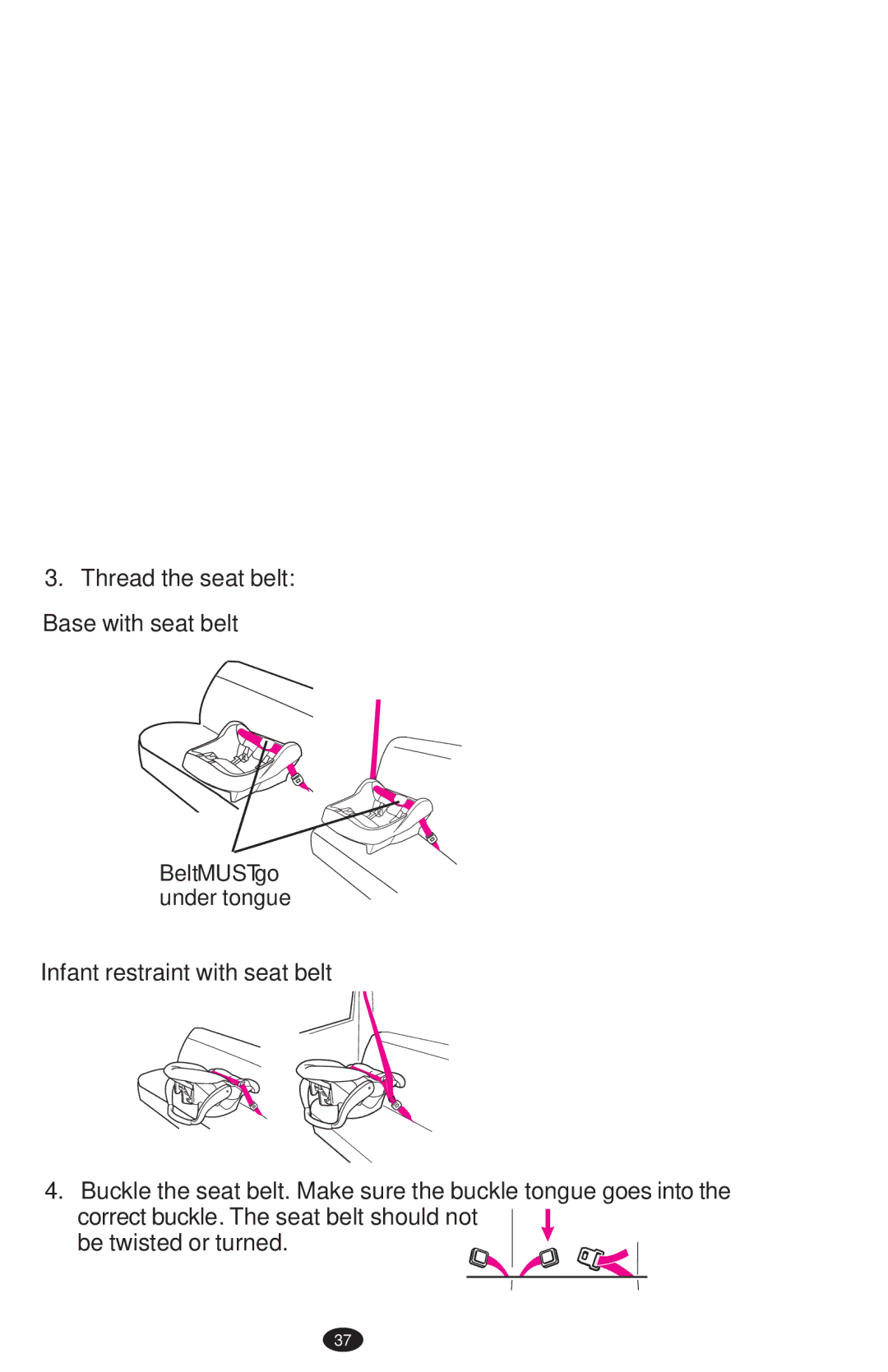 Graco PD108195A owner manual Base with seat belt, Infant restraint with seat belt 