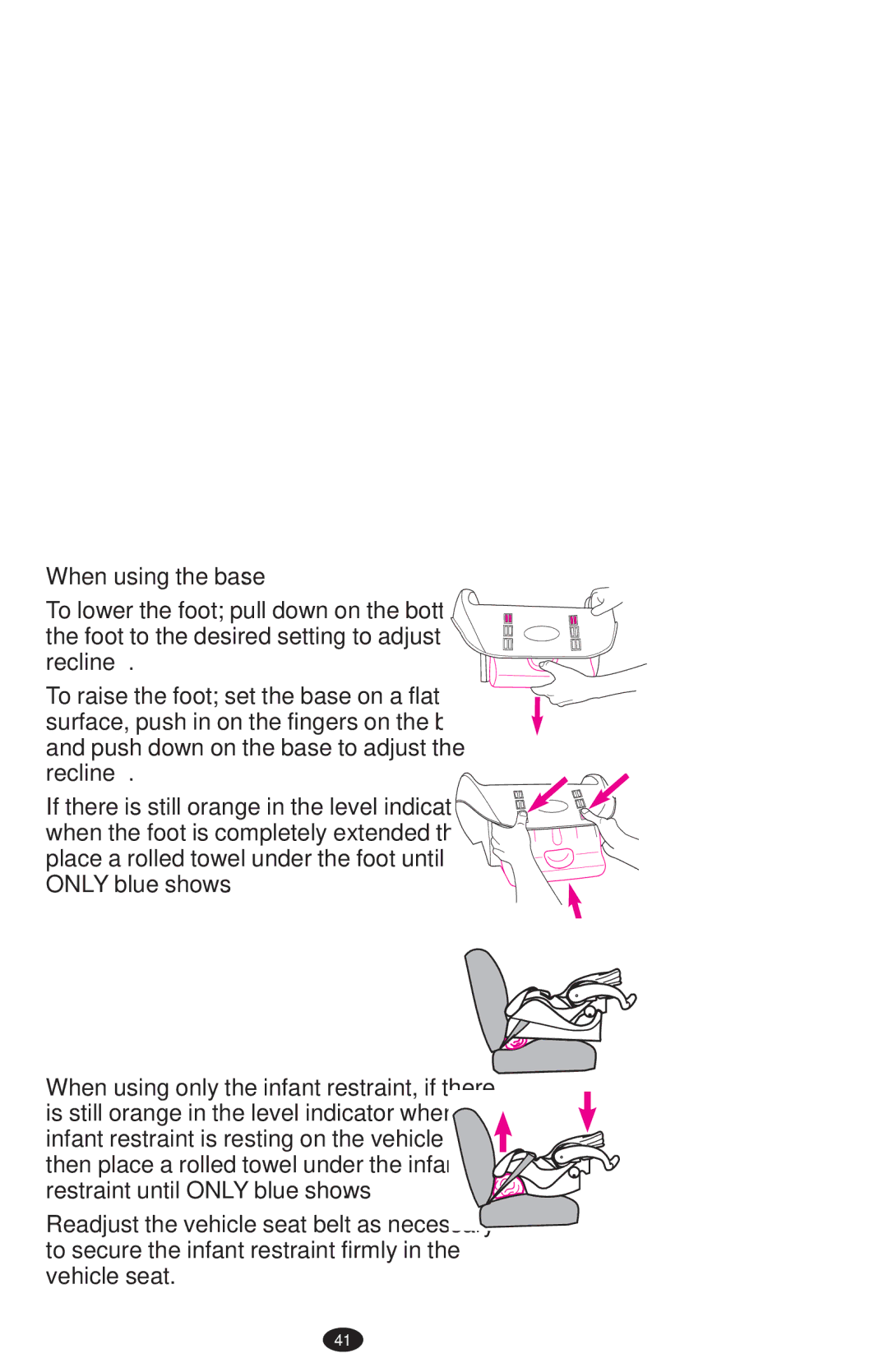 Graco PD108195A owner manual When using the base 