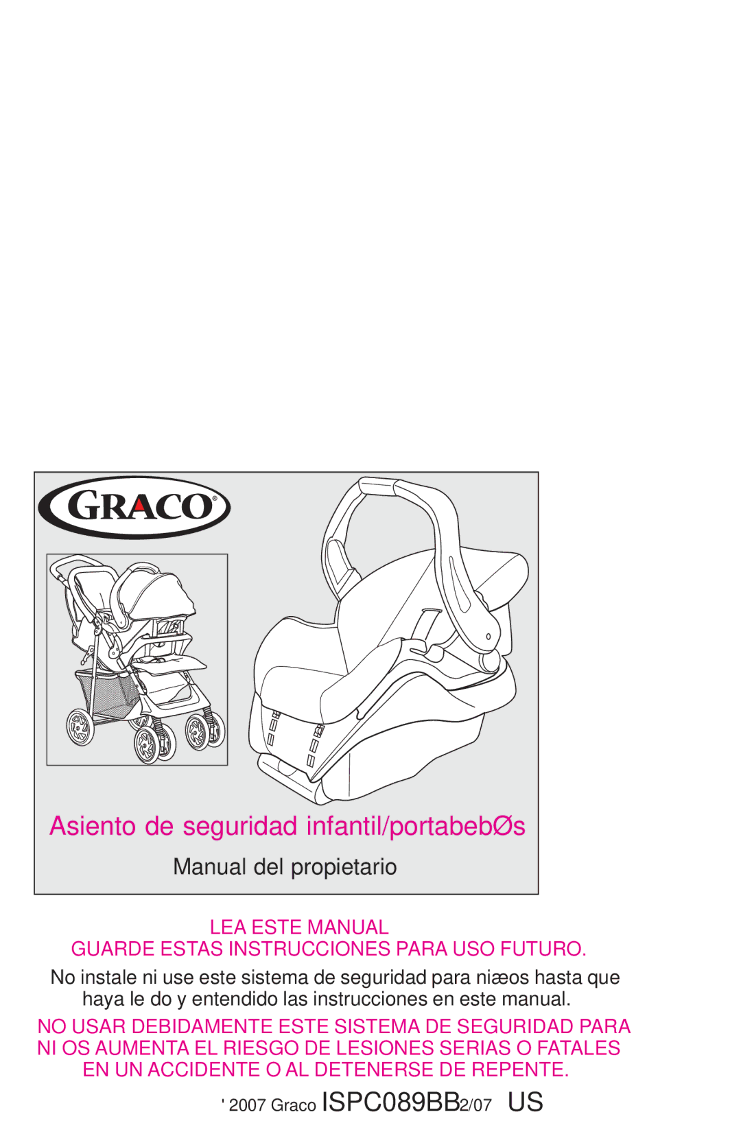 Graco PD108195A owner manual Asiento de seguridad infantil/portabebés 