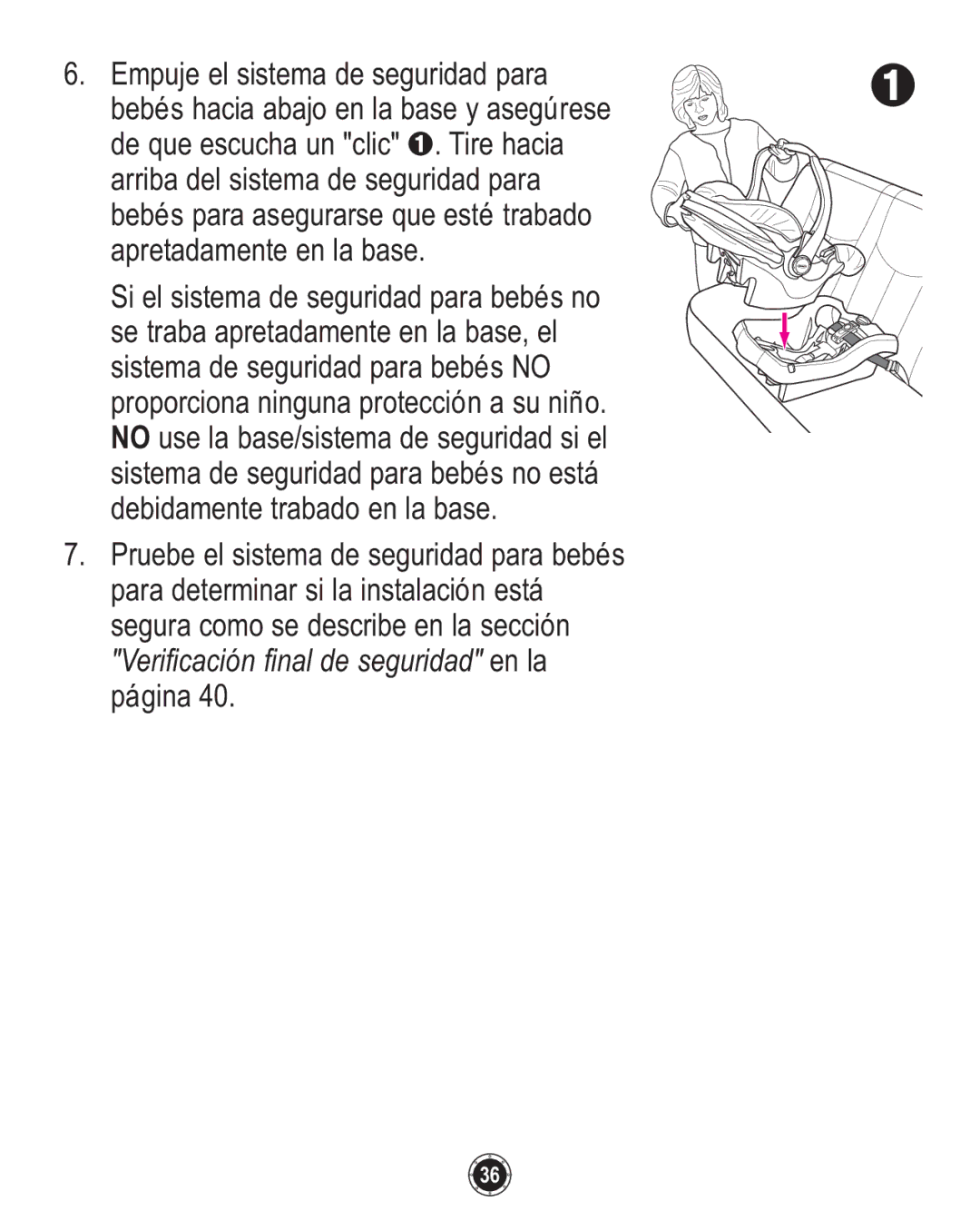 Graco PD108602A, 1753039 owner manual Verificación final de seguridad en la 