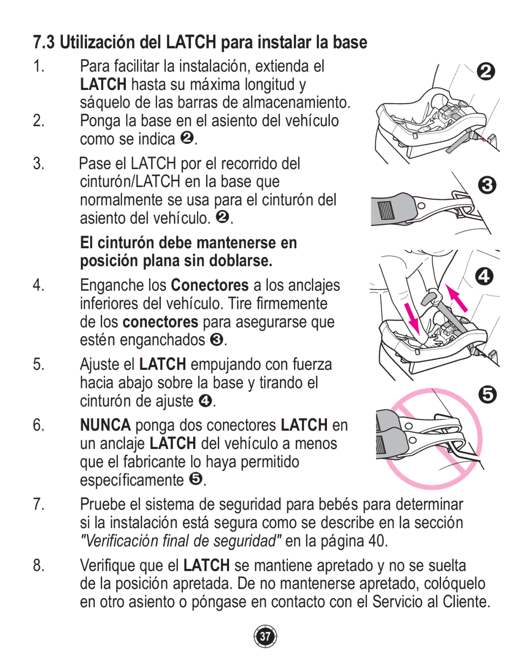 Graco 1753039, PD108602A owner manual Utilización del LATCHpara instalar la base 