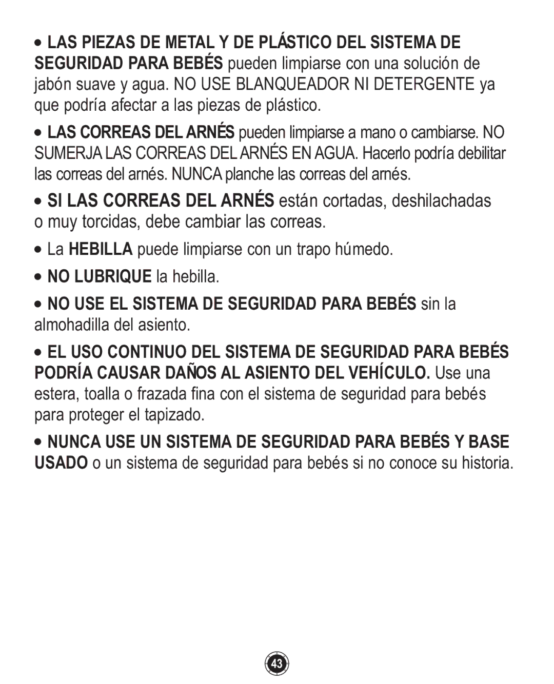 Graco 1753039, PD108602A owner manual La Hebilla puede limpiarse con un trapo húmedo 