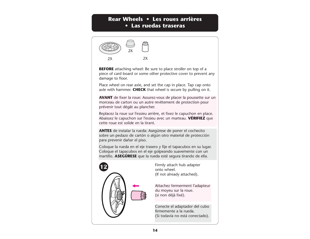 Graco PD108602A, 1753039 owner manual Rear Wheels Les roues arrières Las ruedas traseras 