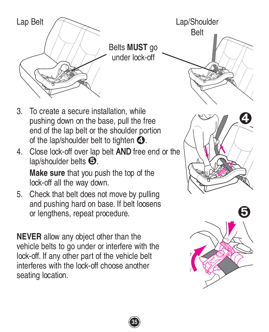 Graco 1753039, PD108602A owner manual Lap/shoulder belt to tighten ➍ 