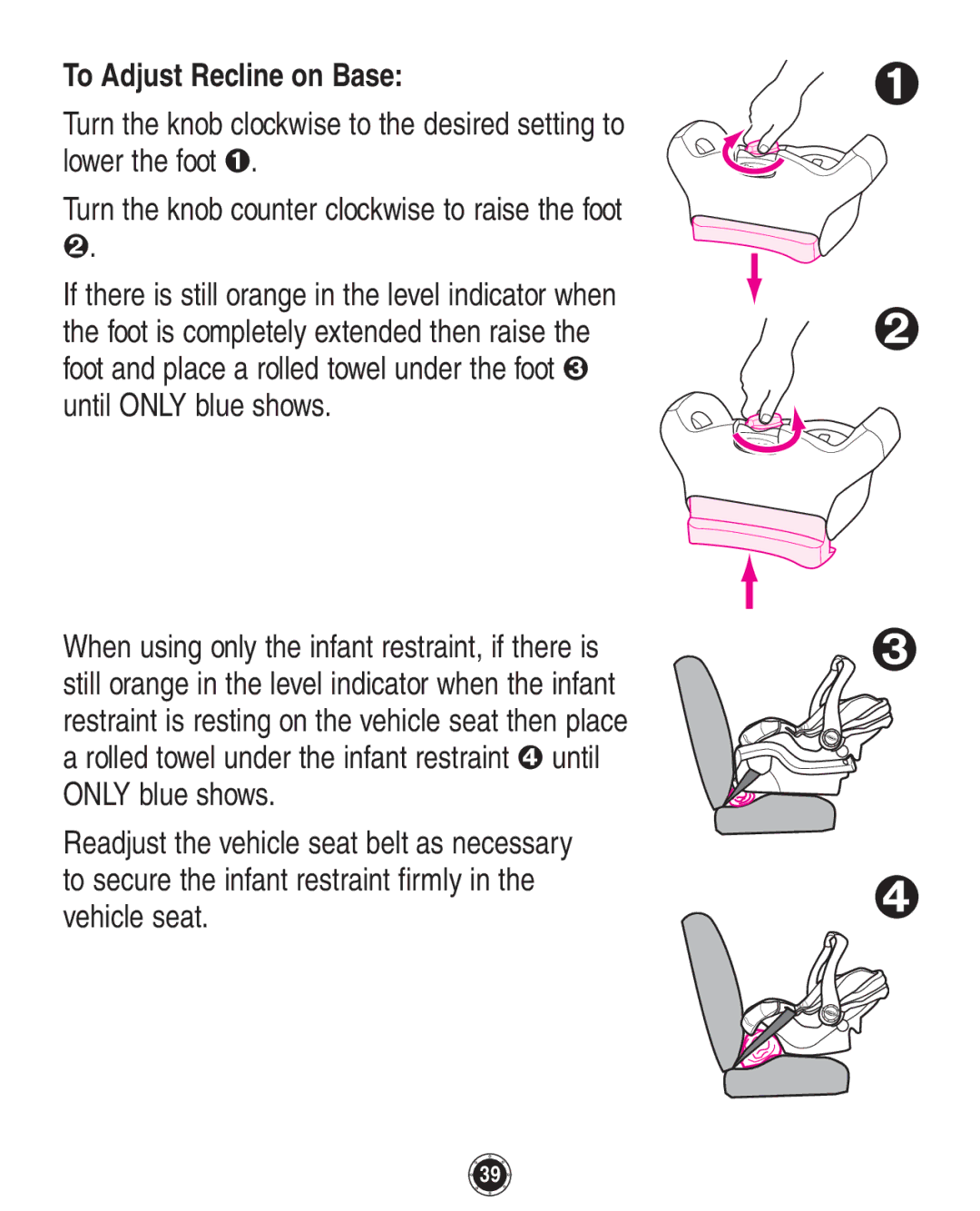 Graco 1753039, PD108602A owner manual To Adjust Recline on Base 