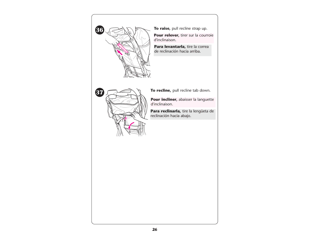 Graco PD108602A owner manual Para levantarla, tire la correa de reclinación hacia arriba 