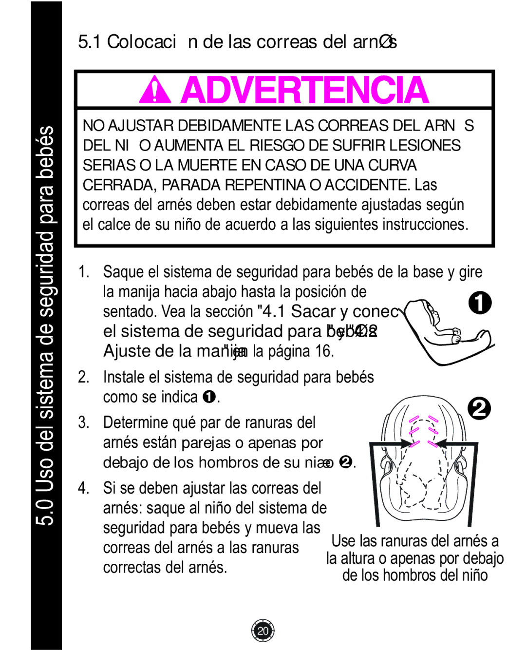 Graco 1772343, PD117254A, 1759703 manual Uso del sistema de seguridad para bebés, Colocación de las correas del arnés 