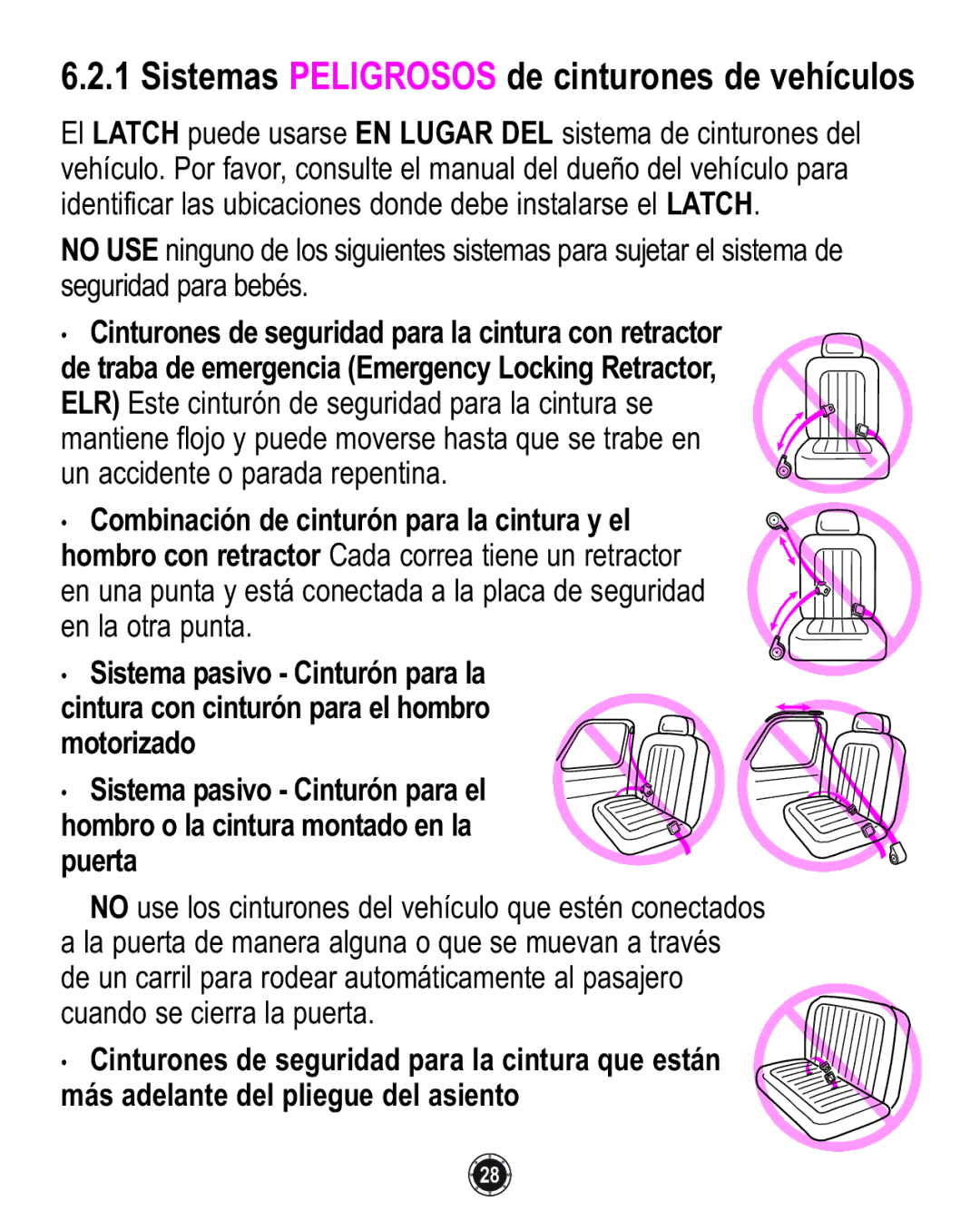 Graco PD117254A, 1772343, 1759703 manual Sistemas Peligrosos de cinturones de vehículos 