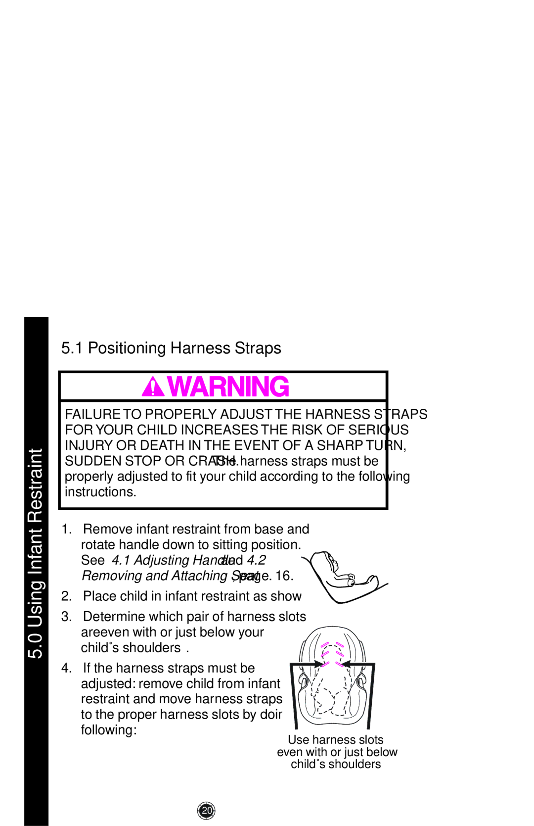 Graco 1759703, PD117254A, 1772343 manual Positioning Harness Straps, ChildÊs shoulders ➋ 