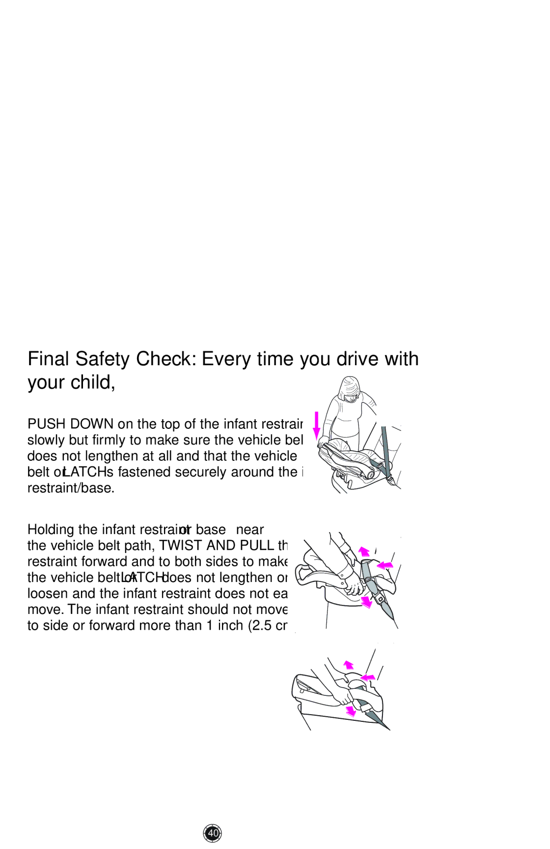 Graco 1772343, PD117254A, 1759703 manual Final Safety Check Every time you drive with your child 