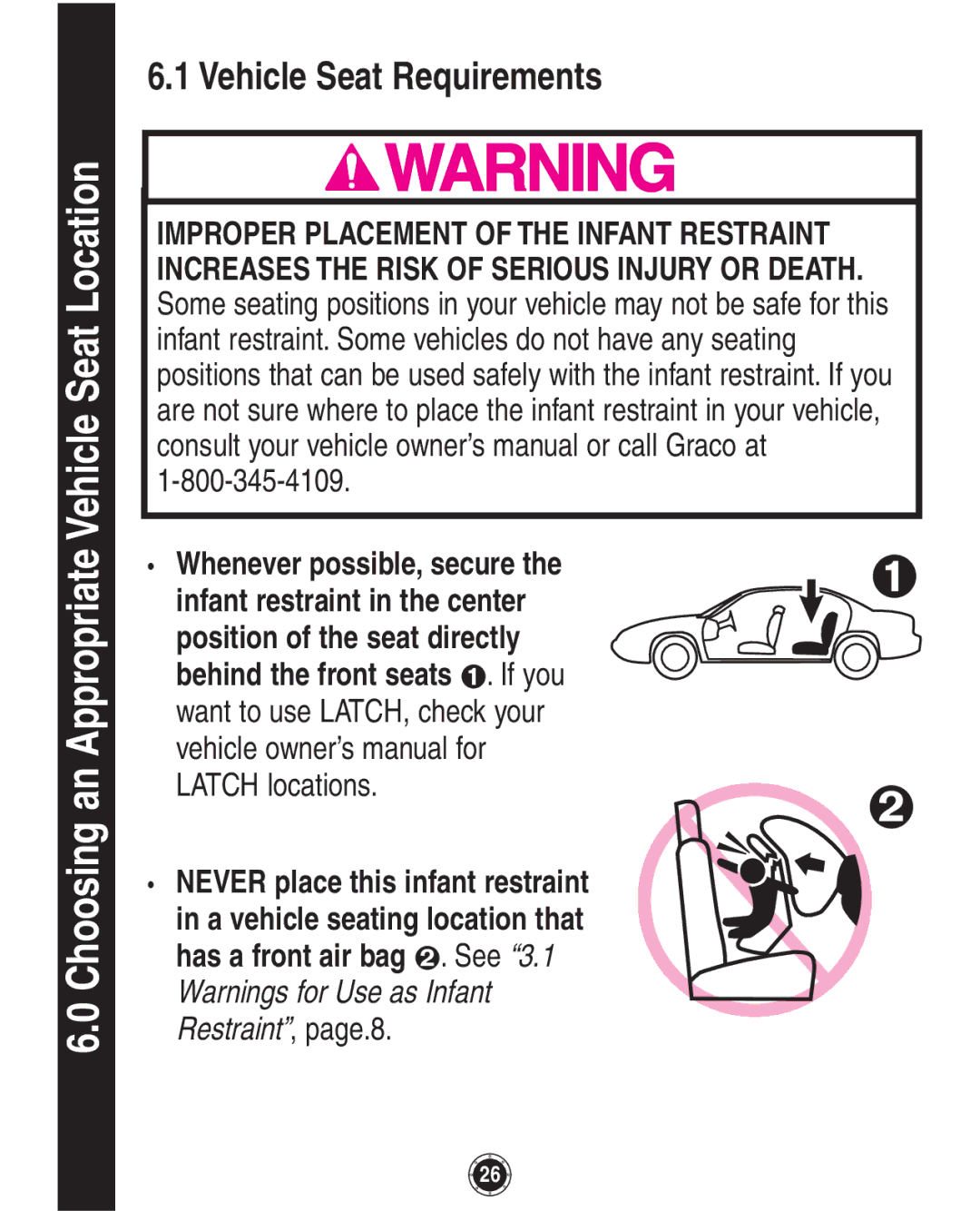 Graco PD117254B owner manual Choosing an Appropriate Vehicle Seat Location, Vehicle Seat Requirements 