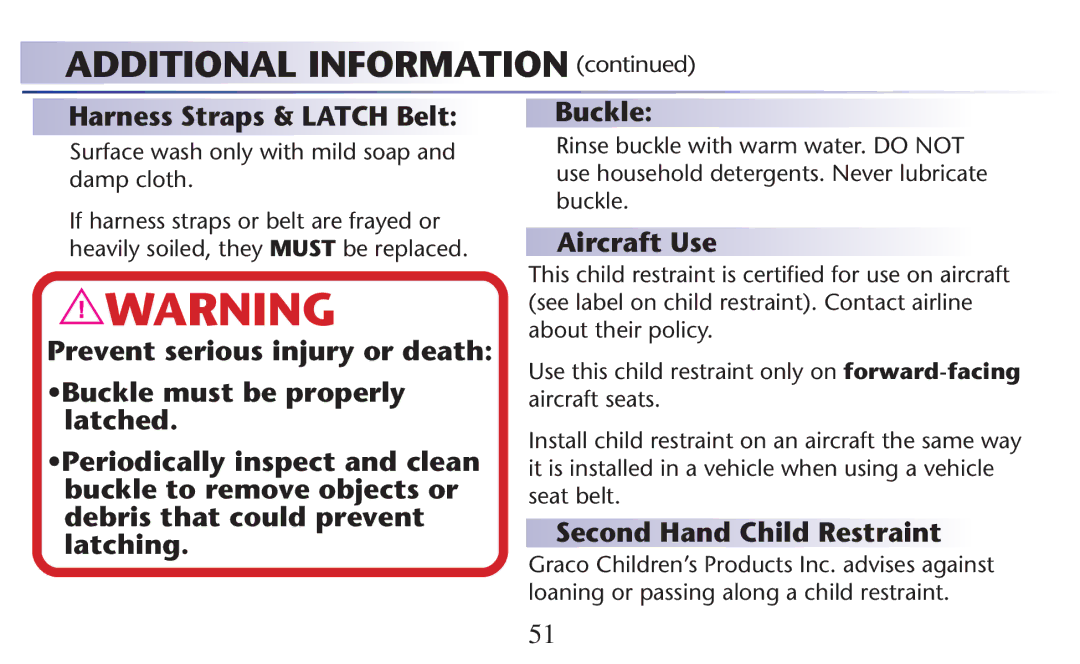 Graco 1769161 Harness Straps & Latch Belt, Aircraft Use, Second Hand Child Restraint, 2INSENBUCKLE Withcwarm WATER$/ ./4 