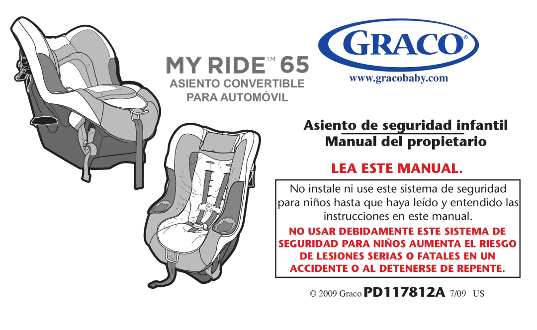 Graco 1770575, PD117812A, 65, 1773713, 1756269, 1757084 Asiento de seguridad infantil Manual del propietario, LEA Este Manual 