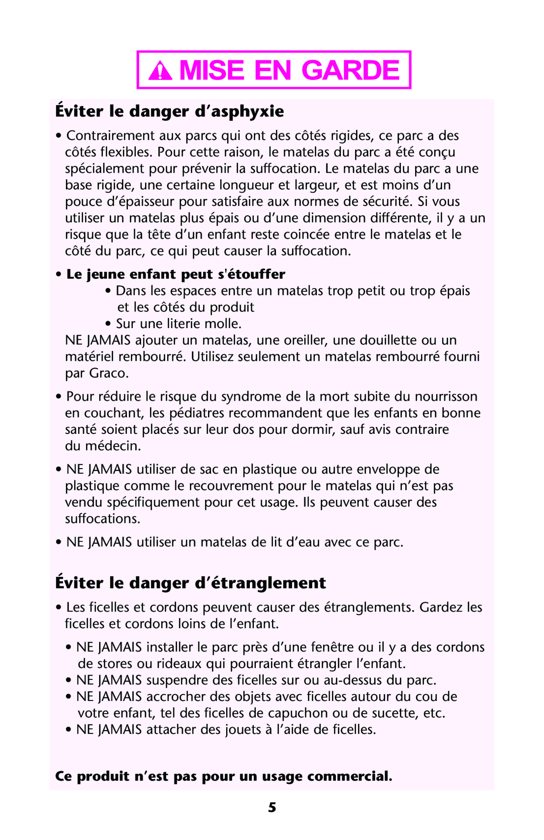 Graco PD120168B owner manual Éviter le danger d’asphyxie, Éviter le danger d’étranglement, Le jeune enfant peut sétouffer 