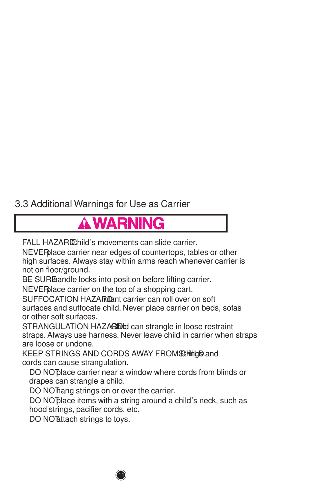 Graco 1764042, PD120916A owner manual Additional Warnings for Use as Carrier 