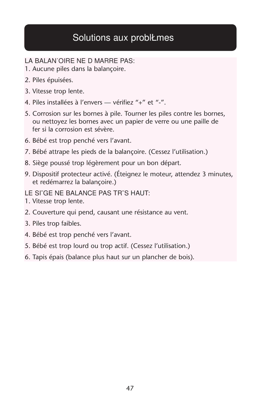 Graco PD120974A owner manual Solutions aux problèmes, LA Balançoire NE Démarre PAS, LE Siège NE Balance PAS Très Haut 