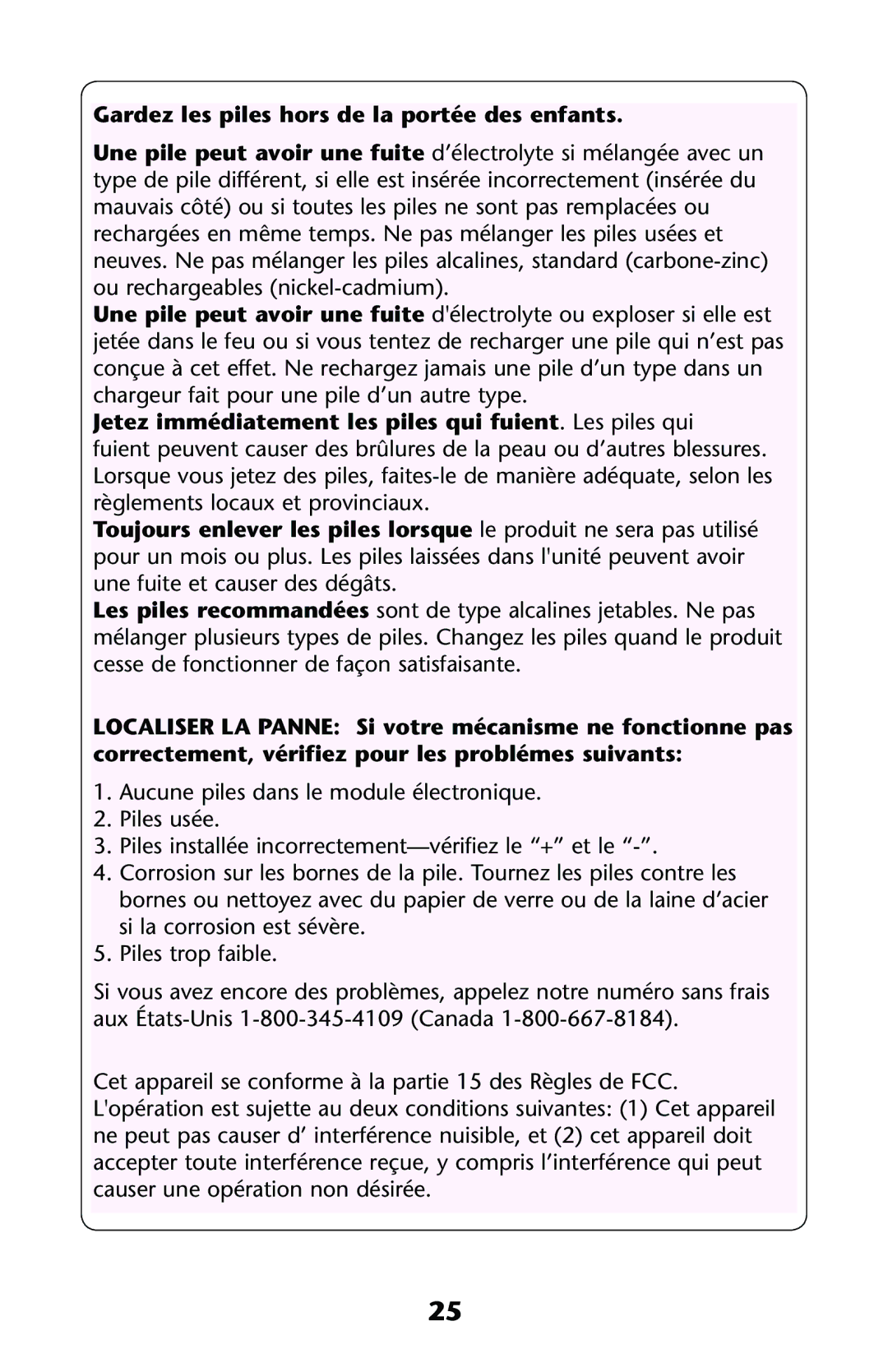 Graco PD121628C Gardez les piles hors de la portée des enfants, Jetez immédiatement les piles qui fuient. Les piles qui 