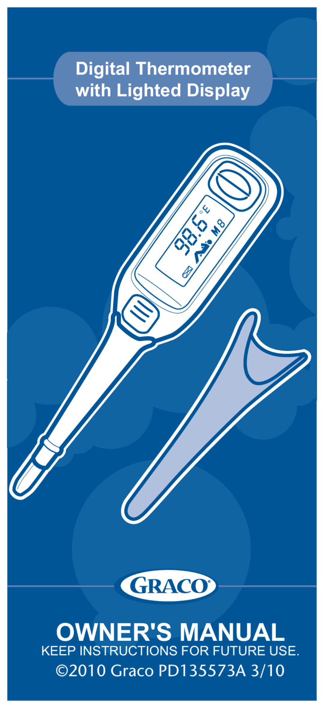 Graco 1769606, PD135573A owner manual Digital Thermometer with Lighted Display 