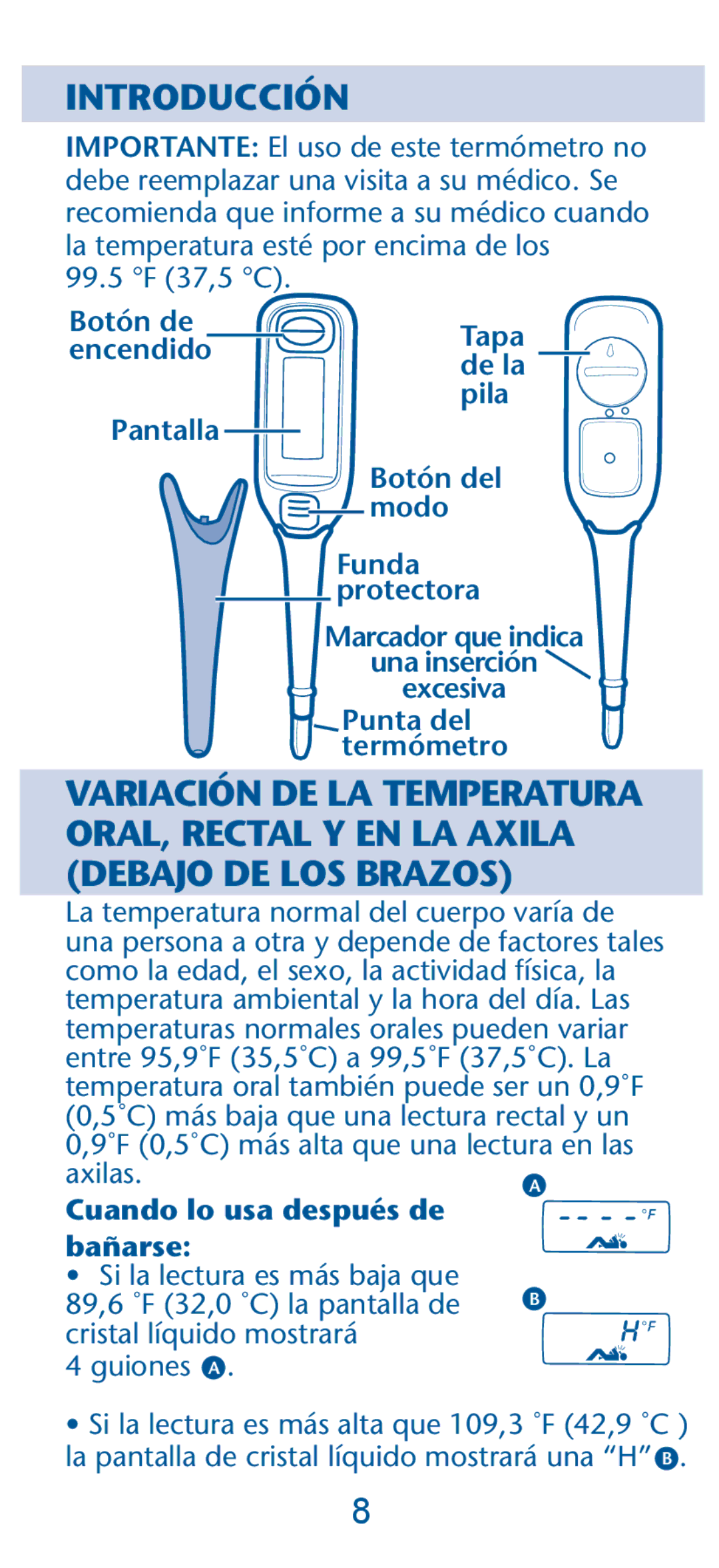 Graco PD135573A, 1769606 Introducción, Marcador que indica Una inserción Excesiva, Cuando lo usa después de bañarse 