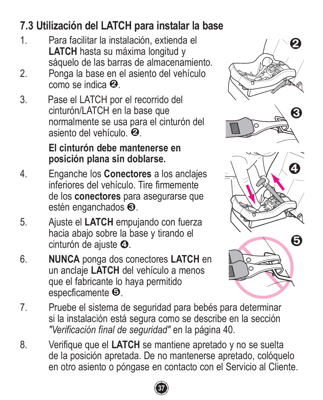 Graco PD137548B owner manual Utilización del Latch para instalar la base 