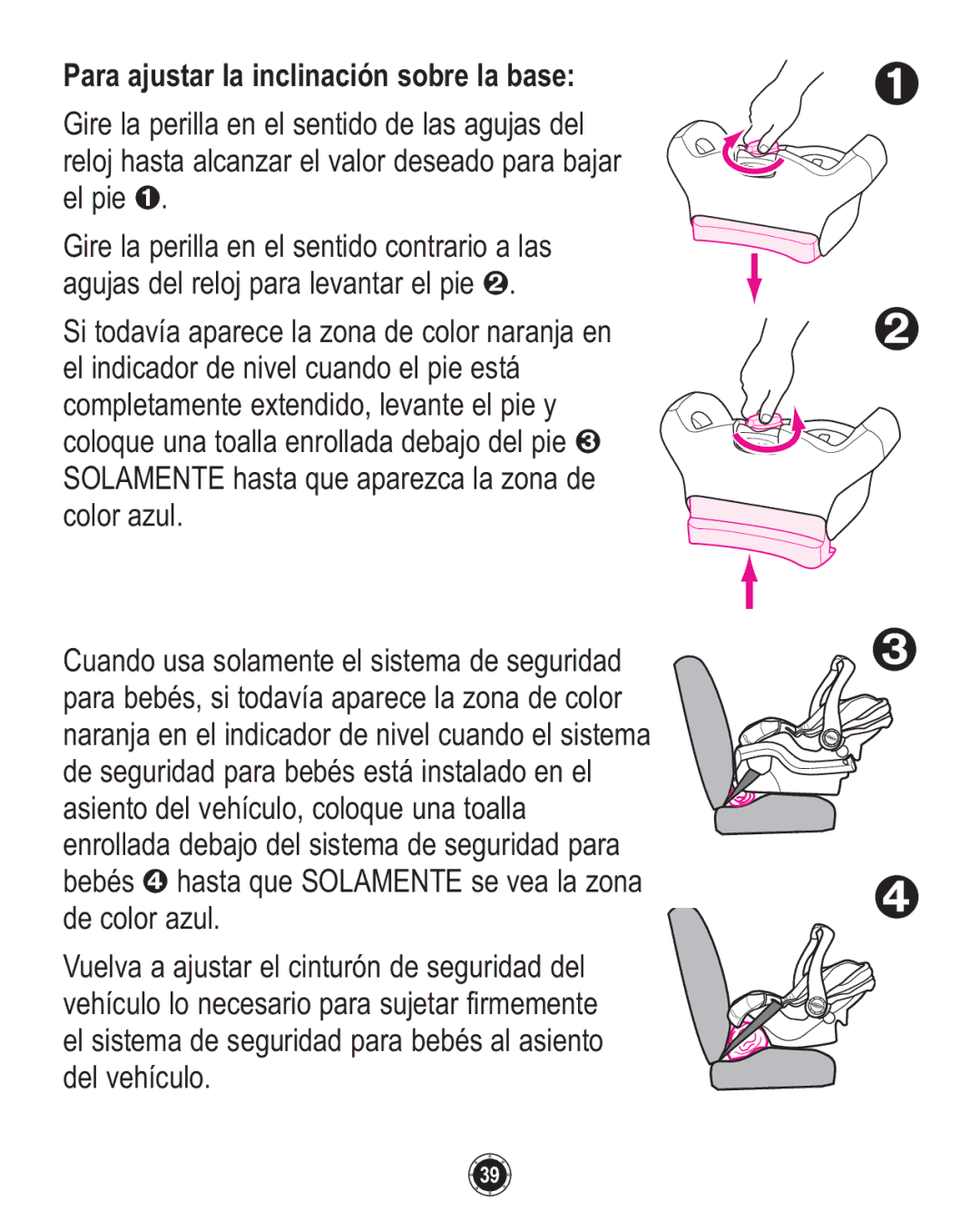 Graco PD137548B owner manual Para ajustar la inclinación sobre la base 