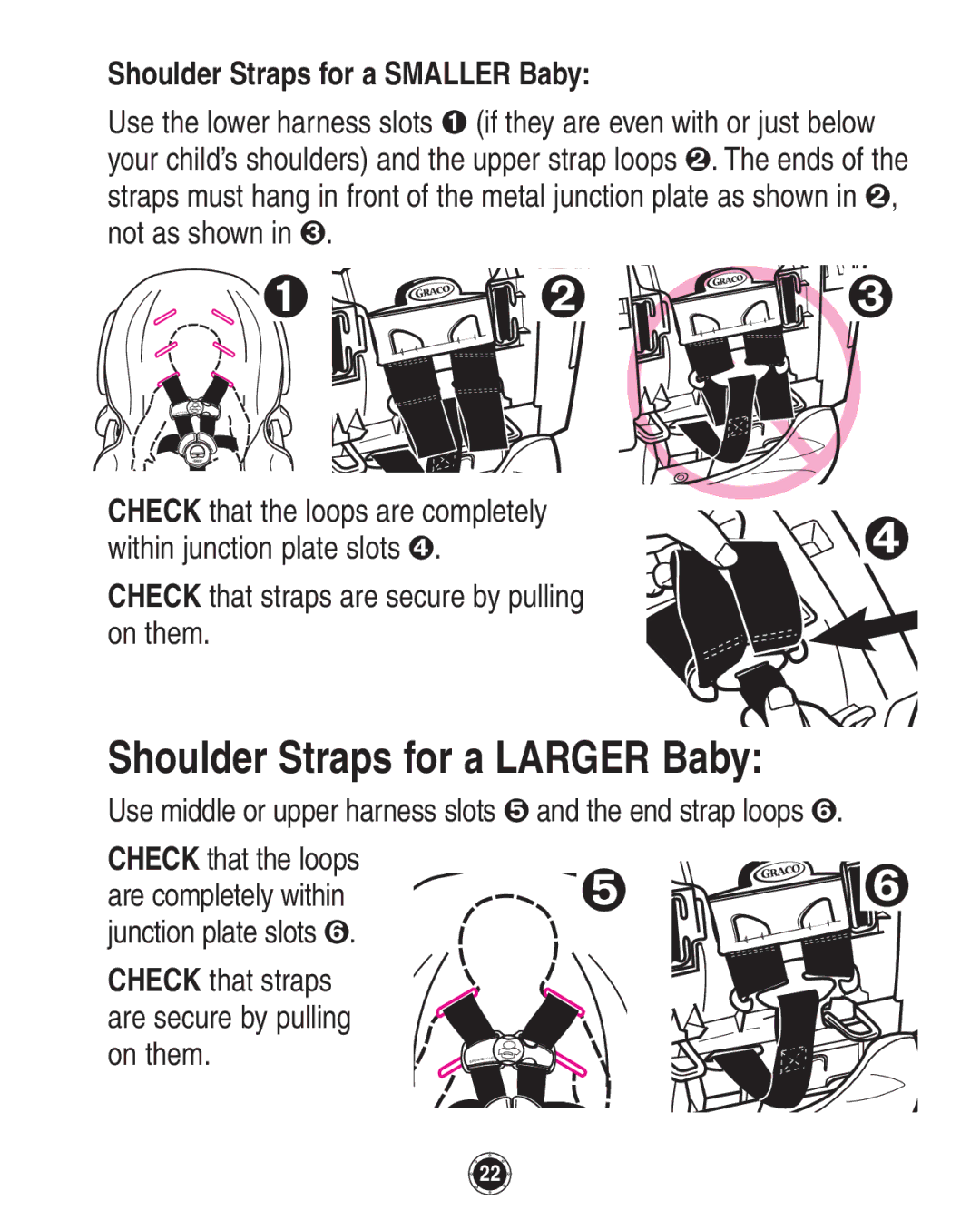 Graco PD137548B owner manual Shoulder Straps for a Larger Baby, Shoulder Straps for a Smaller Baby 