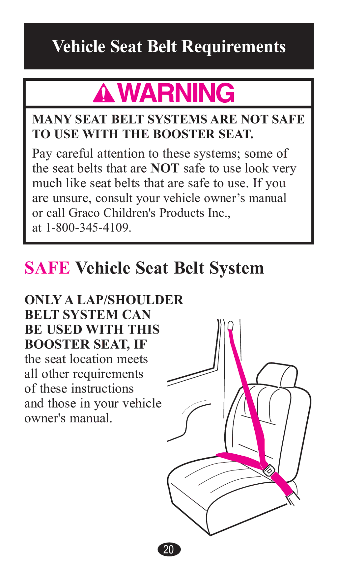 Graco PD141229A manual Vehicle SeDt Belt RequirementV, Safe Vehicle SeDt Belt SyVtem 