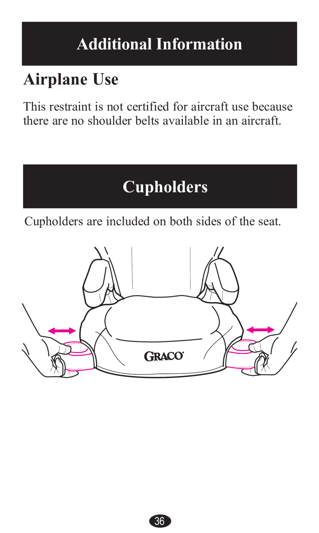 Graco PD141229A manual AdditionDl InformDtion, CupholderV 