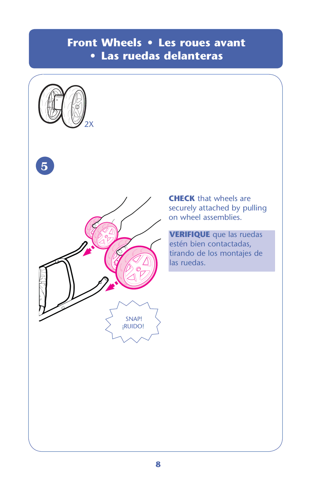 Graco 32, PD142891A, 1774385 owner manual Front Wheels Les roues avant Las ruedas delanteras 