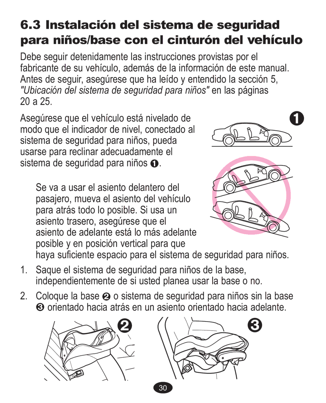 Graco PD142891A, 1774385, 32 owner manual Instalacióndel sistema de seguridad, Para niños/basecon el cinturón del vehículo 