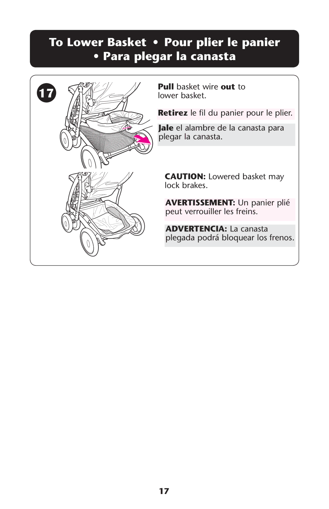 Graco 1769847, PD147137A owner manual To Lower Basket Pour plier le panier Para plegar la canasta 