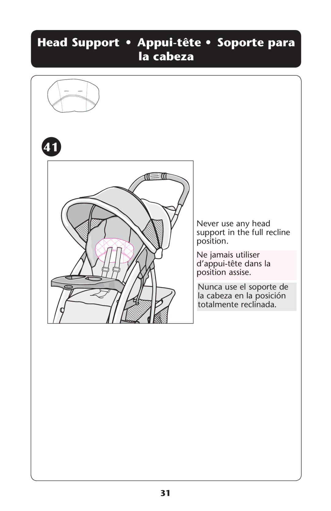 Graco 1769847, PD147137A owner manual Head Support Appui-tête Soporte para La cabeza 