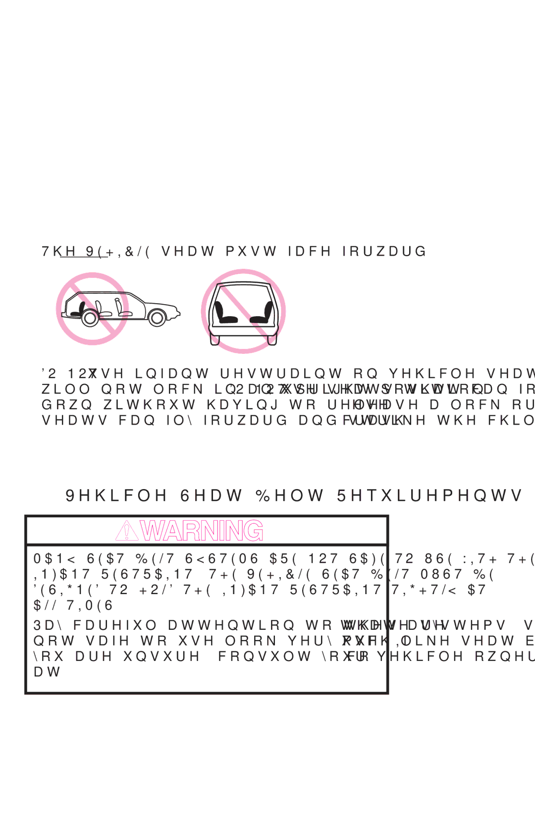 Graco PD147137A, 1769847 owner manual 9HKLFOH6HDW%HOW5HTXLUHPHQWV,  7KH9+,&/VHDWPXVWIDFHIRUZDUG 