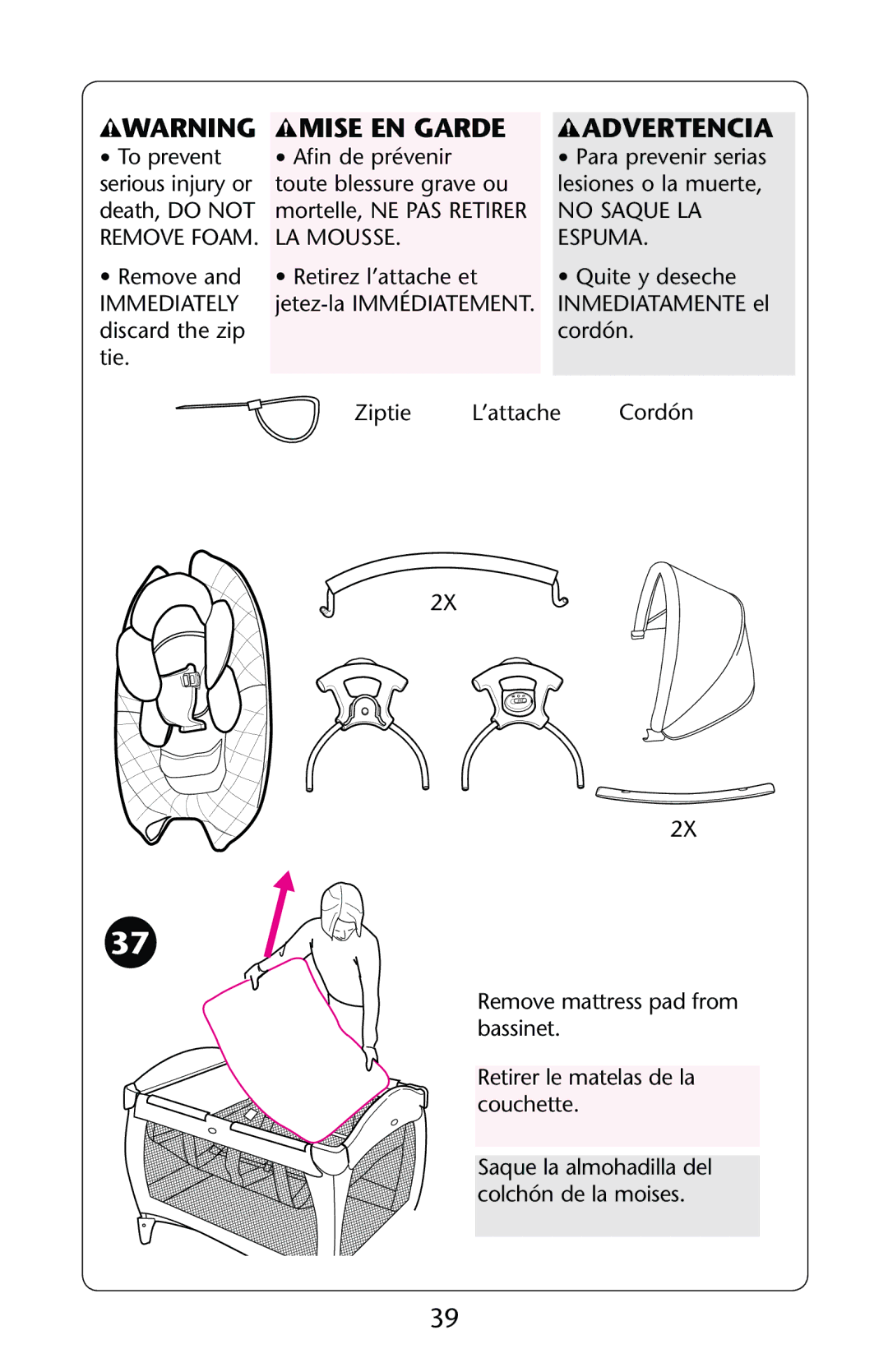 Graco PD147439C owner manual No Saque LA, LA Mousse Espuma, Immediately 