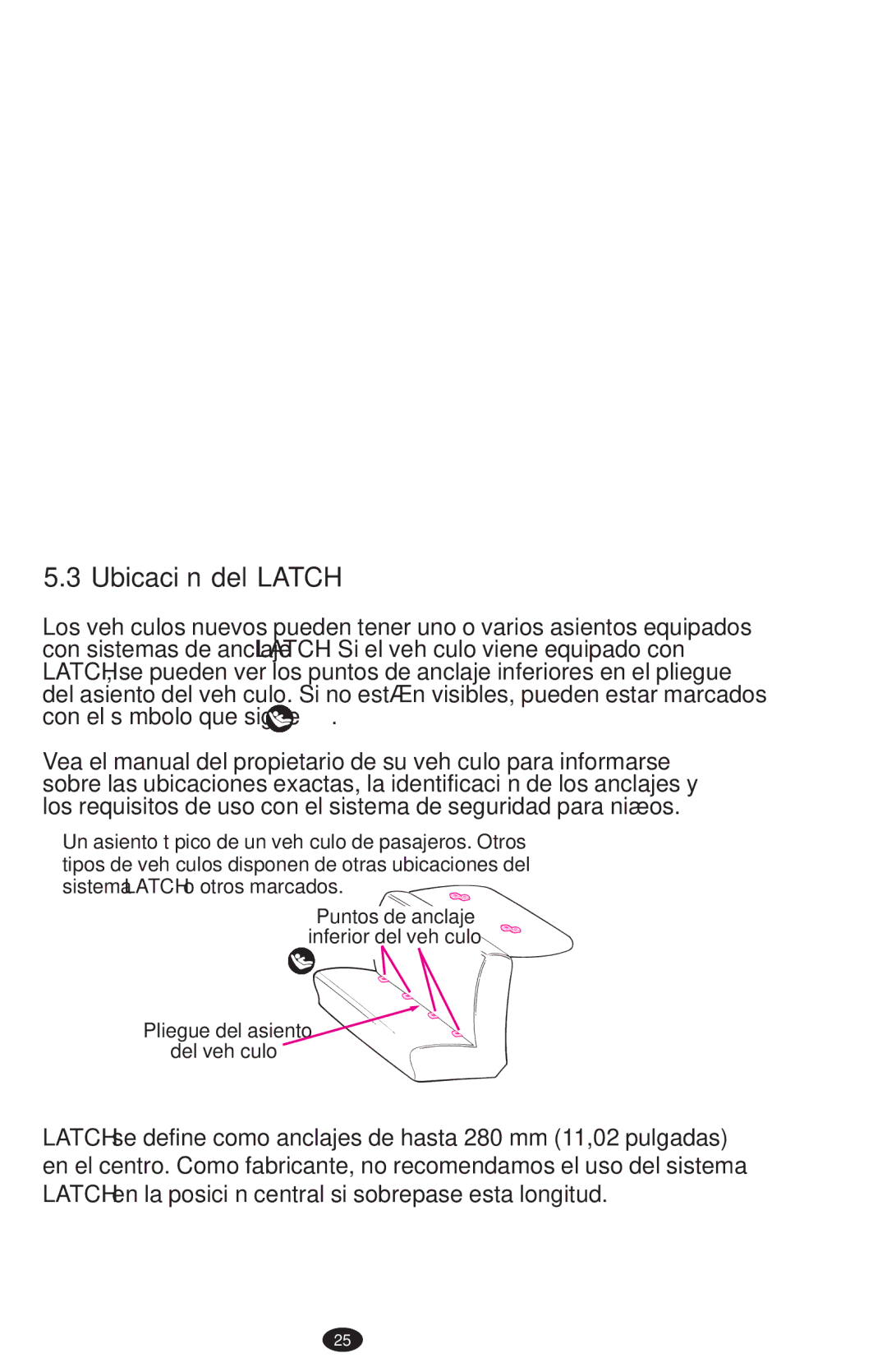 Graco PD152642A 6/10 owner manual Ubicación del Latch 