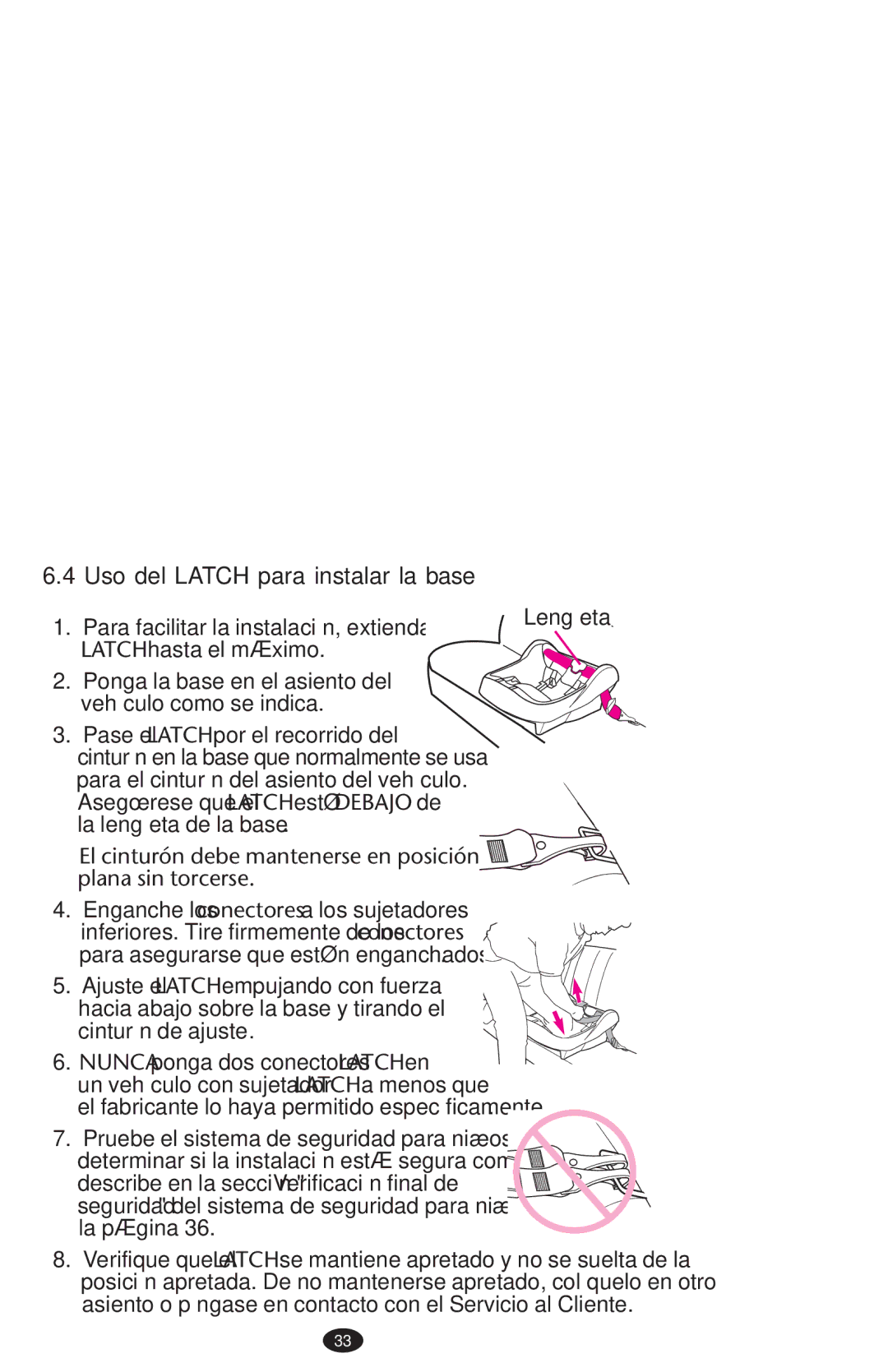 Graco PD152642A 6/10 Uso del Latch para instalar la base, El cinturón debe mantenerse en posición Plana sin torcerse 