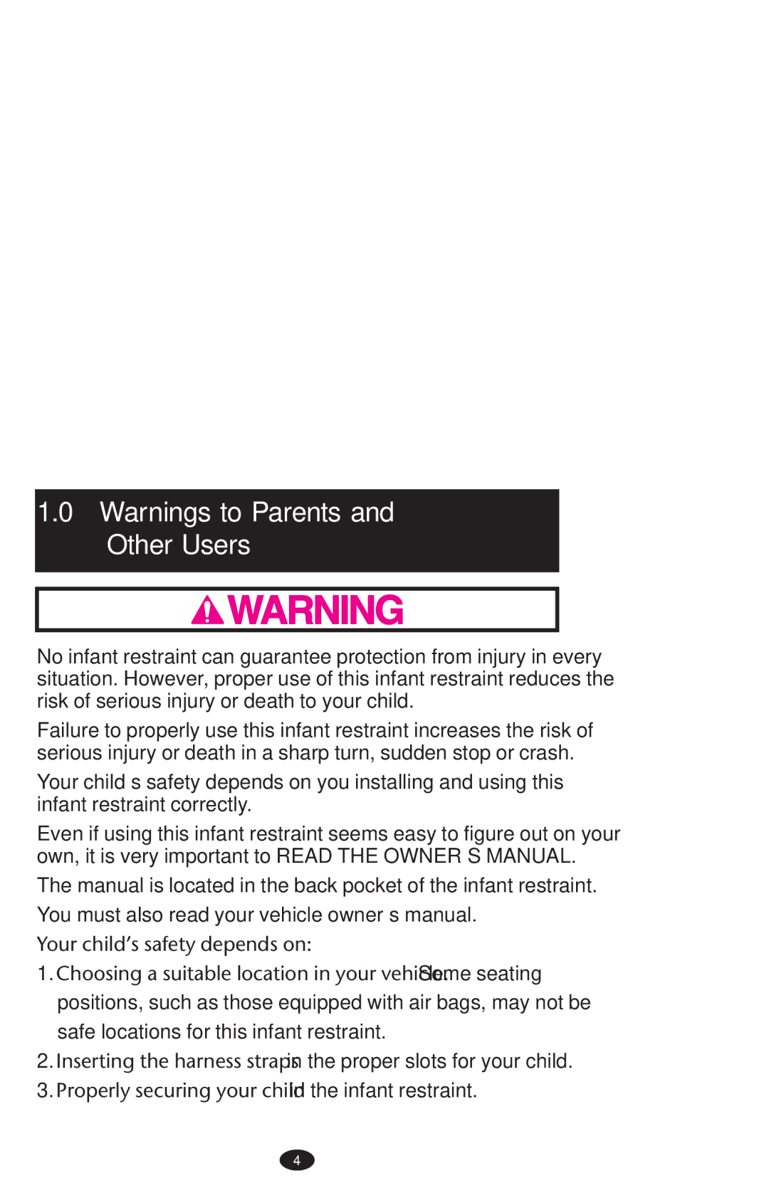 Graco PD152642A 6/10 owner manual Properly securing your child in the infant restraint 