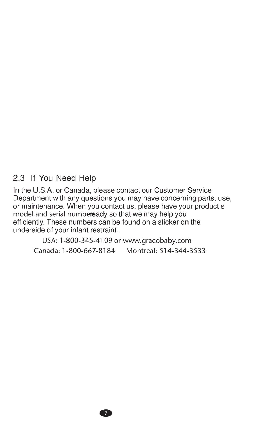 Graco PD152642A 6/10 owner manual If You Need Help, Canada Montreal 