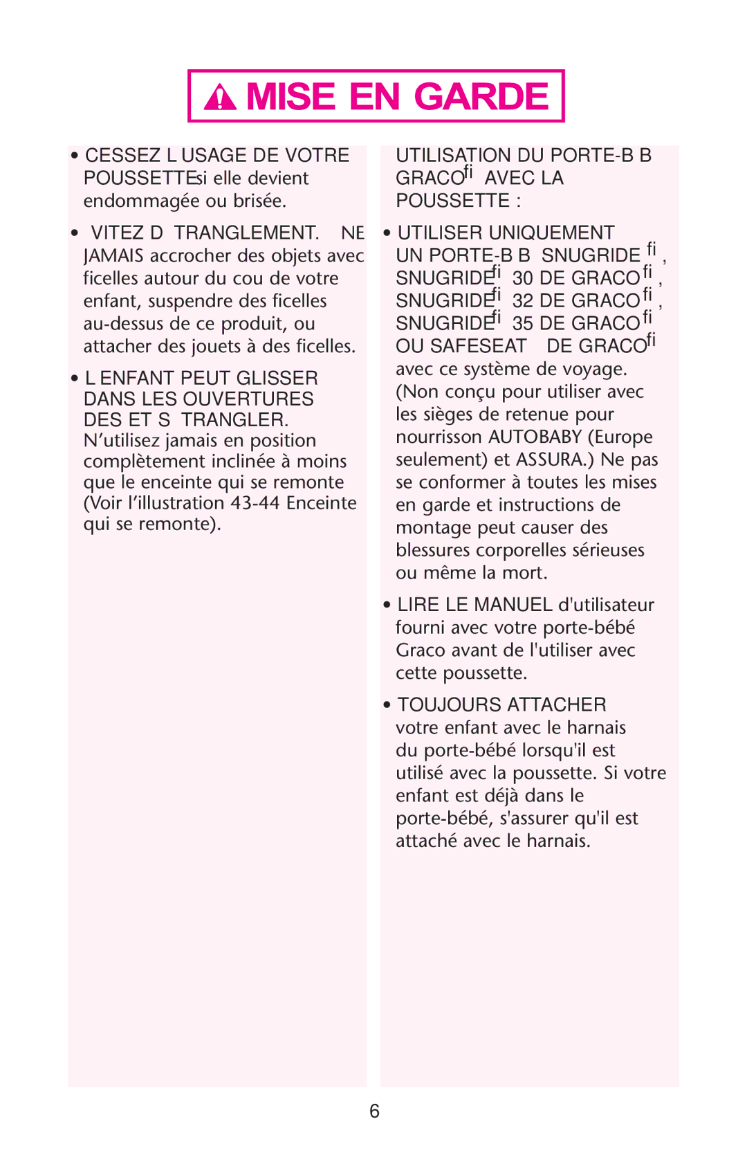 Graco PD152642A 6/10 owner manual ’ENFANT Peut Glisser Dans LES Ouvertures DES ET S’ÉTRANGLER 